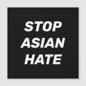 Stop Aziatische Hate, zwarte witte Magnet (Voorkant)