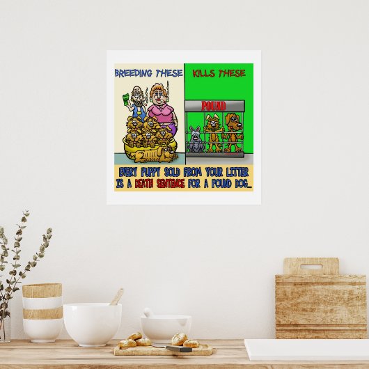 STOP BACKYARD BREEDING POSTER (Keuken)