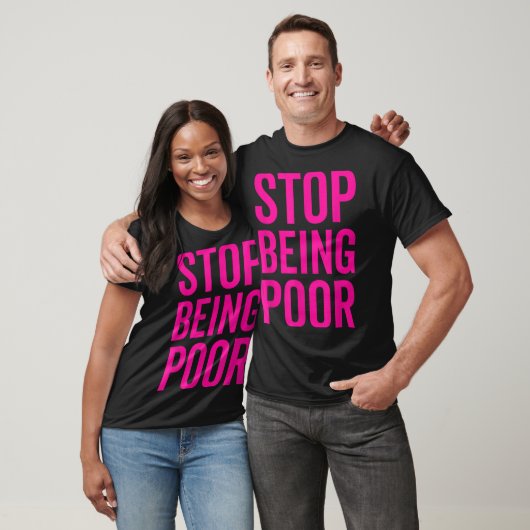 Stop Being Or  T-shirt (Unisex)