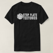 STOP BORD TECTONICS GIFT T-SHIRT (Design voorkant)