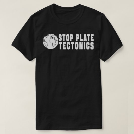 STOP BORD TECTONICS GIFT T-SHIRT (Design voorkant)