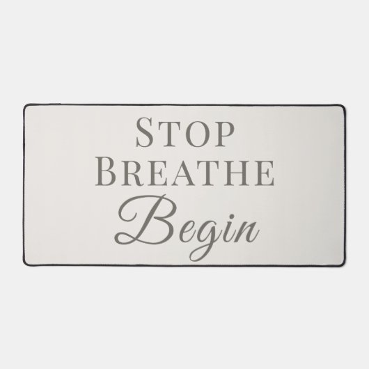 Stop Breathe Begin – Mindful Bureaubladherinnering Bureaumat (Voorkant)