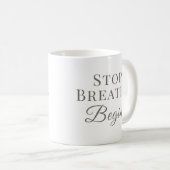 Stop Breathe Begin – Mindful Koffiemok (Voorkant rechts)