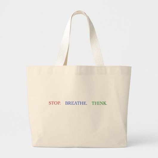 Stop Breathe Think Herbruikbare Boodschappentas Grote Tote Bag (Voorkant)