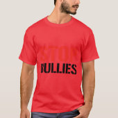 STOP BULLIES T-SHIRT (Voorkant)