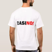 Stop Casino T T-shirt (Achterkant)
