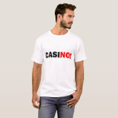 Stop Casino T T-shirt (Voorkant volledig)