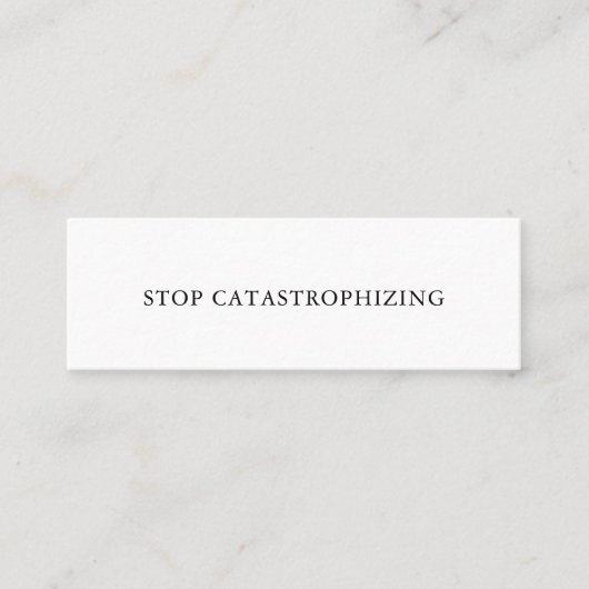 STOP CATASTROPHIZING Self Talk Mini Kaart No. 7 Visitekaartje (Voorkant)