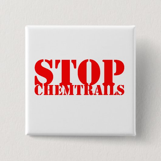 Stop Chemtrails - Botton Quadrado Vierkante Button 5,1 Cm (Voorkant)