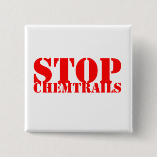 Stop Chemtrails - Botton Quadrado Vierkante Button 5,1 Cm
