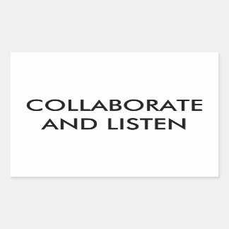 STOP, COLLABORATE EN LISTEN RECHTHOEKIGE STICKER