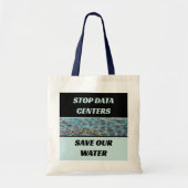 Stop Datacenters Meer Fotografie Red Onze Water Tote Bag (Voorkant)