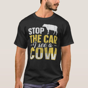 Stop de auto die ik zie een koe voor een Koe fokke T-shirt