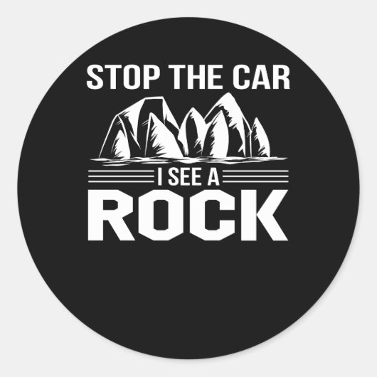 Stop de auto die ik zie, een rockrok. ronde sticker (Voorkant)