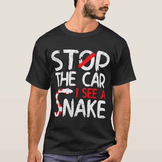 Stop de auto i Zie een slangenfokker T-shirt (Voorkant)