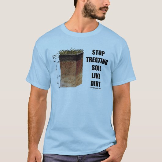 Stop de behandeling van bodems als vuil (bodemhori t-shirt (Voorkant)