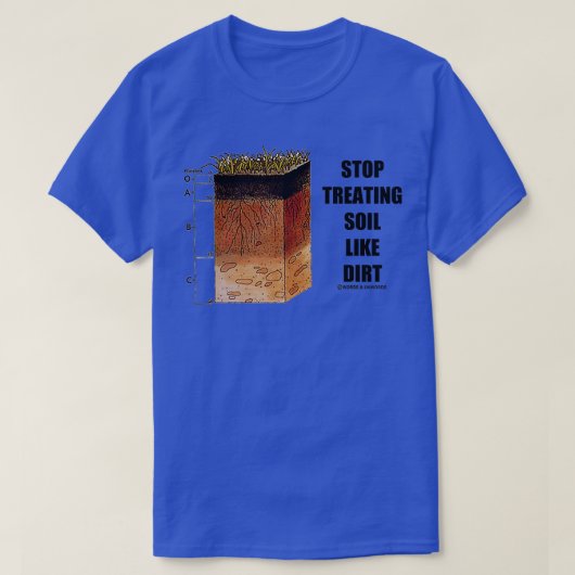 Stop de behandeling van bodems als vuile bodemwete t-shirt (Design voorkant)