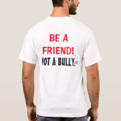 STOP DE BULLYING! T-SHIRT (Achterkant)