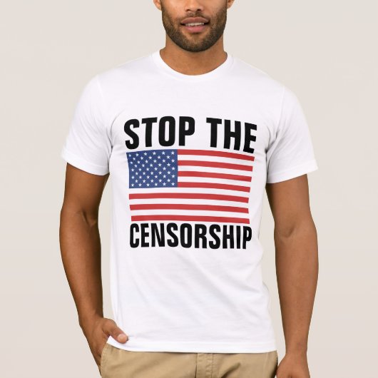 STOP DE CENSUUR VAN PATRIOTTISCHE T-SHIRTS (Voorkant)