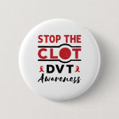 Stop de Clot DVT Awareness Deep Trombose Ronde Button 5,7 Cm (Voorkant)