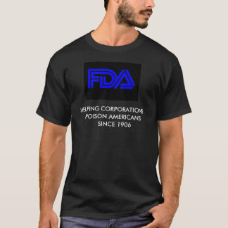 STOP DE FDA T-SHIRT