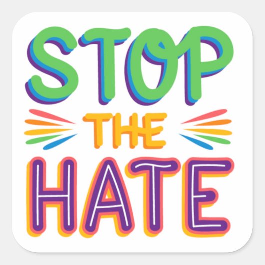 Stop de haat tegen de grote LGBT-Sticker Vierkante Sticker (Voorkant)