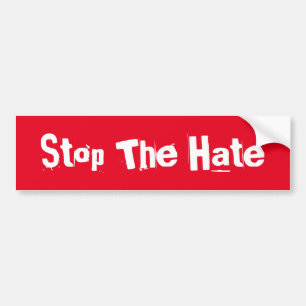 Stop de haat tegen de wijdverbreide liefde die gee bumpersticker