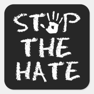 stop de Haat Vierkante Sticker