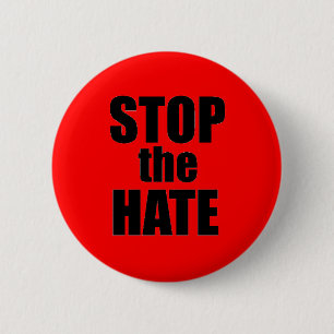 Stop de Hate Ronde Button 5,7 Cm