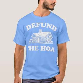 Stop de HOA financiering T-shirt