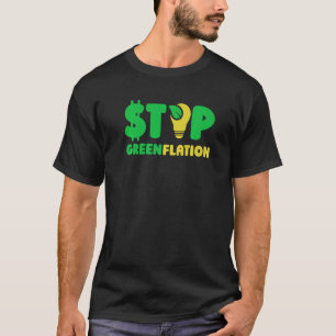 Stop de inflatie Inflatie Energie Groene prijzen T-shirt