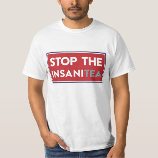 Stop de InsaniTea T-shirt