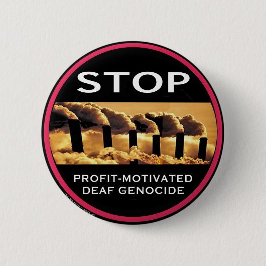 Stop de knoop van de Winst-Motivated Doaf Genocide Ronde Button 5,7 Cm (Voorkant)