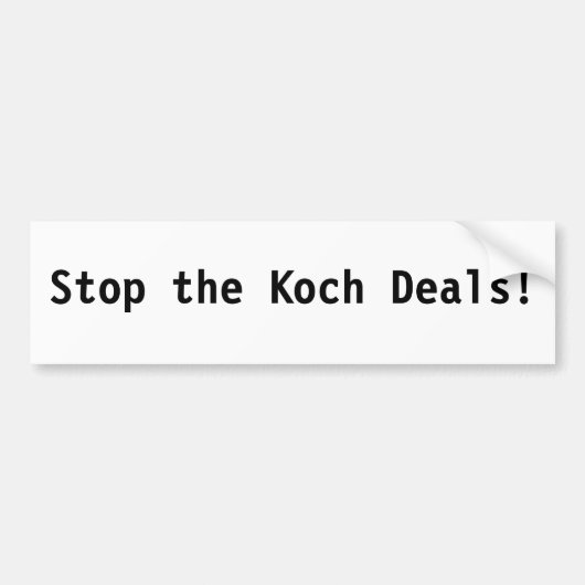 Stop de Koch Deals! Bumpersticker (Voorkant)