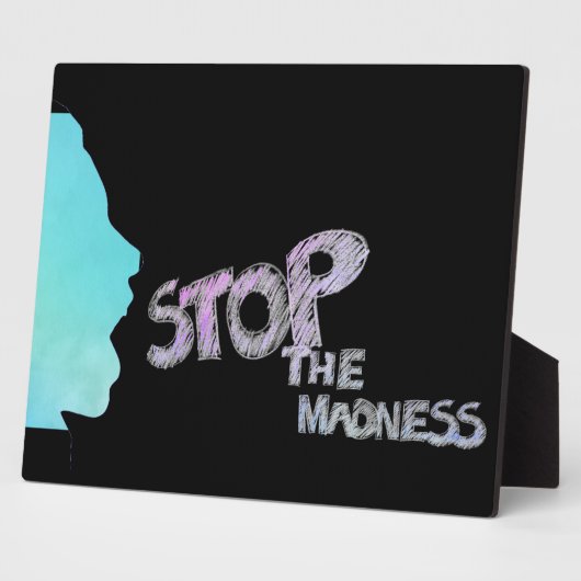 Stop de Madness Plaque Fotoplaat (Zijkant)