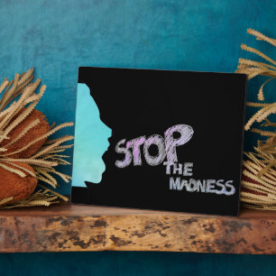 Stop de Madness Plaque Fotoplaat