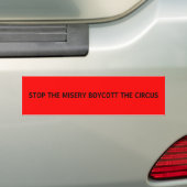 STOP DE MISERY BOYCOTT DE CIRCUS BUMPERSTICKER (Op auto)