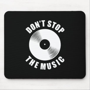 Stop de muziek niet muismat
