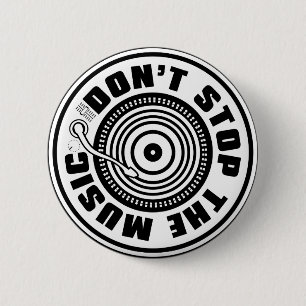 STOP DE MUZIEK NIET RONDE BUTTON 5,7 CM