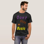 Stop de muziek niet t-shirt (Voorkant volledig)