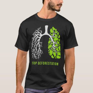 Stop de ontbossing De longen van de natuur T-shirt