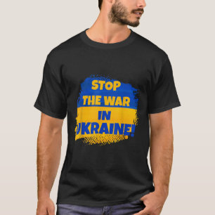Stop de oorlog in de Oekraïne - vrede in de wereld T-shirt