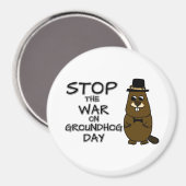 Stop de oorlog op de grondhog dag magneet (Voorkant / Achterkant)