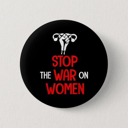 Stop de oorlog tegen vrouwen - Pro Choice Ronde Button 5,7 Cm (Voorkant)