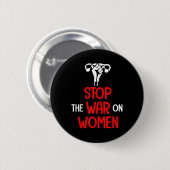 Stop de oorlog tegen vrouwen - Pro Choice Ronde Button 5,7 Cm (Voorkant /achterkant)