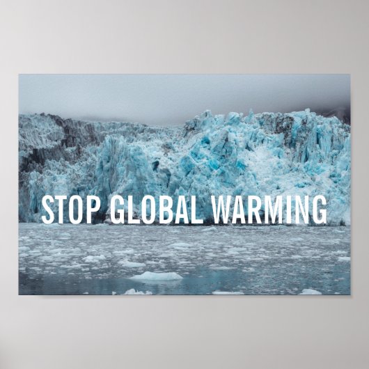 Stop de opwarming van de aarde - smeltgaleter | PO Poster (Voorkant)