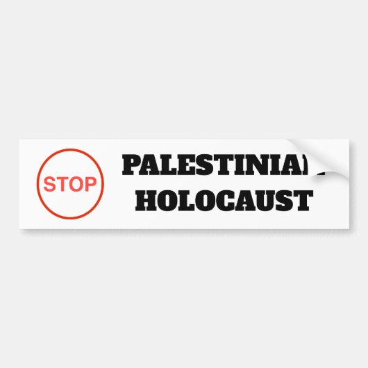 Stop de Palestijnse Holocaust Free Palestine stick Bumpersticker (Voorkant)
