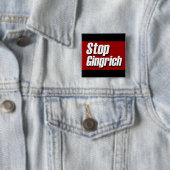 Stop de politieke campagne van Gingrich Vierkante Button 5,1 Cm (In situ)