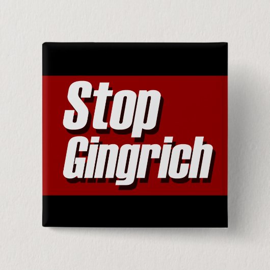 Stop de politieke campagne van Gingrich Vierkante Button 5,1 Cm (Voorkant)