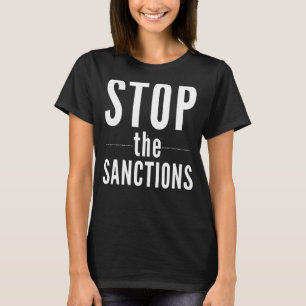 Stop de sancties tegen de oorlog t-shirt